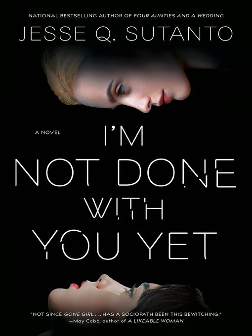 Title details for I'm Not Done with You Yet by Jesse Q. Sutanto - Wait list